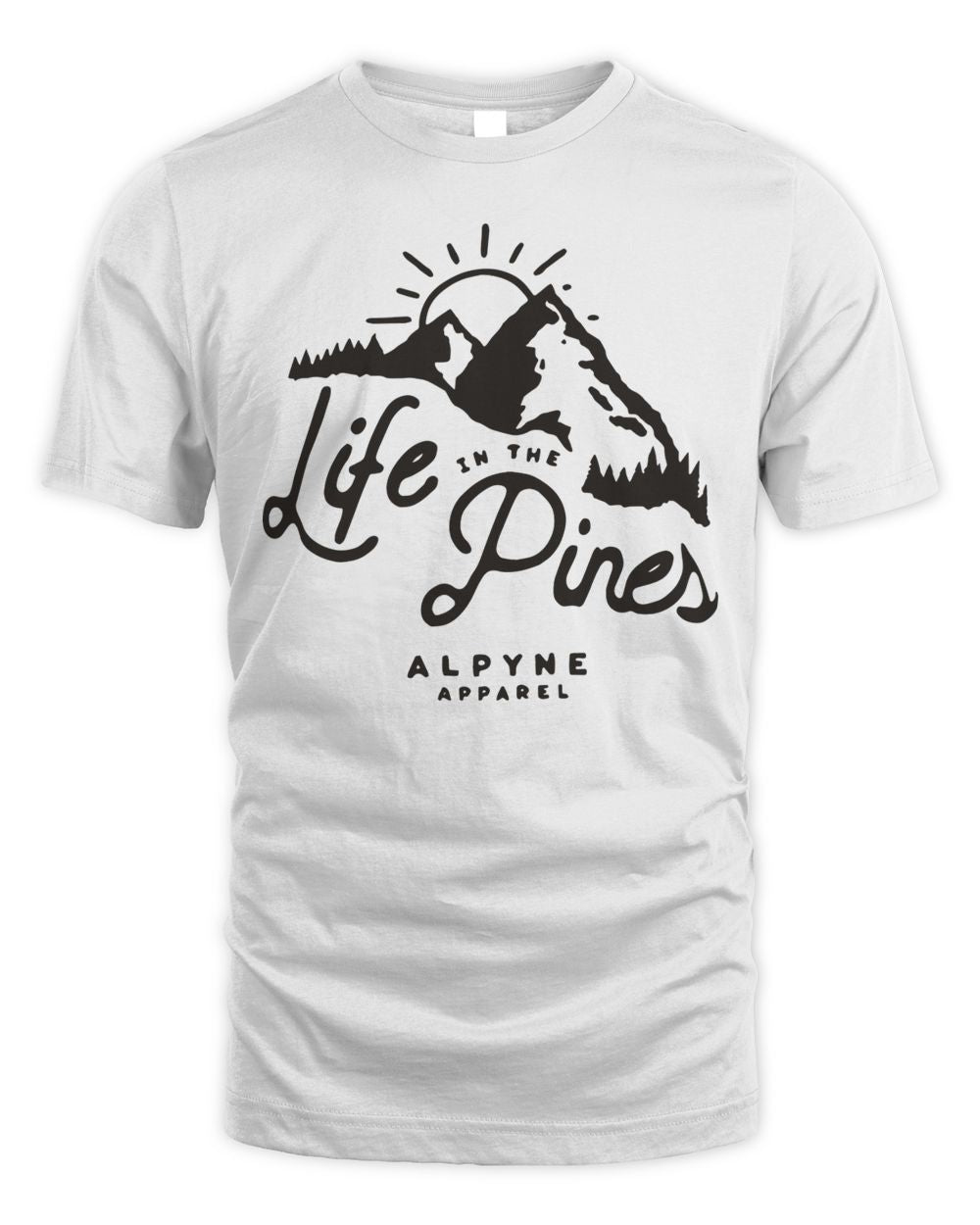 Alpyne Apparel Life in the Pines Shirt