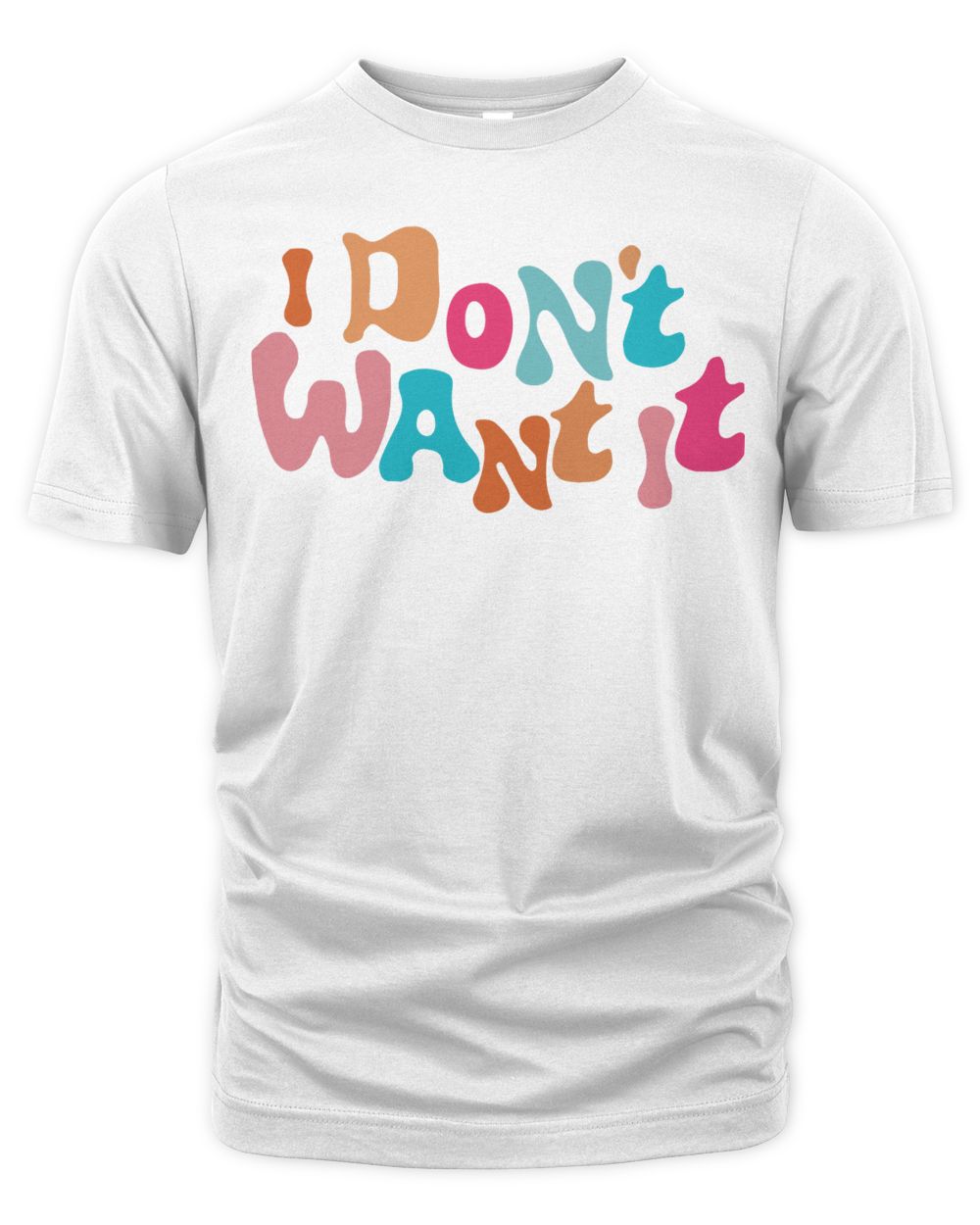 Anna Sitar Merch I Do(n't) Want It Shirt