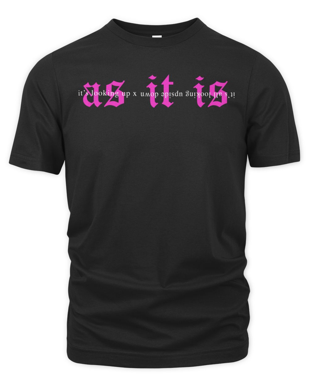 As It Is Merch Upside Down Shirt