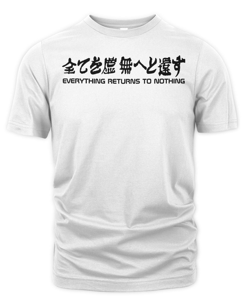 Ayylien Clothing Everything Returns to Nothing Shirt