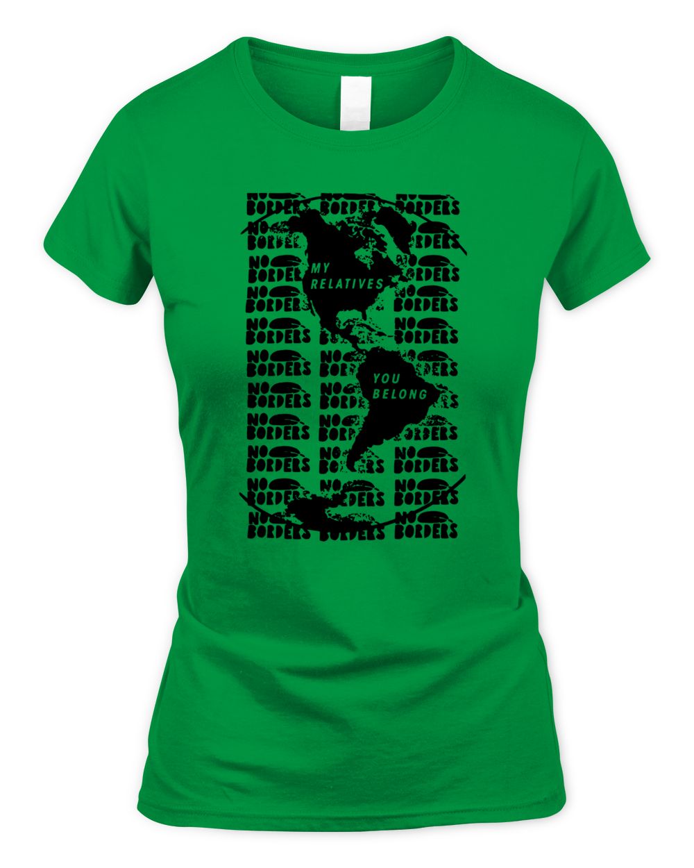 Native Movement Merch My Relatives You Belong No Borders Shirt