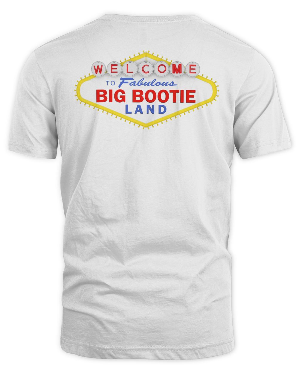 Two Friends Merch Welcome To Big Bootie Land Shirt