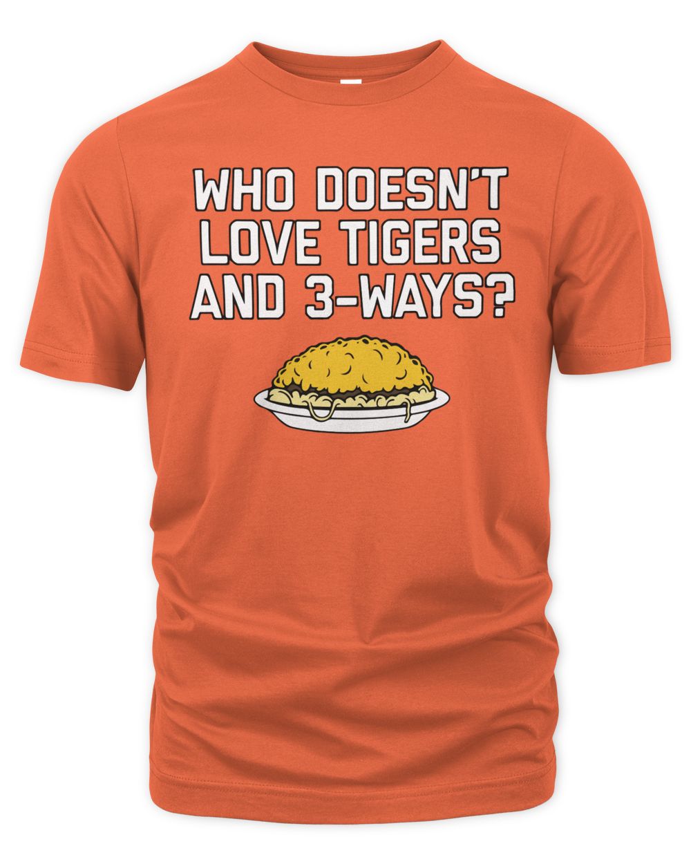 Cincy Shirts Who Doesn't Like Tigers and 3-Ways Shirt