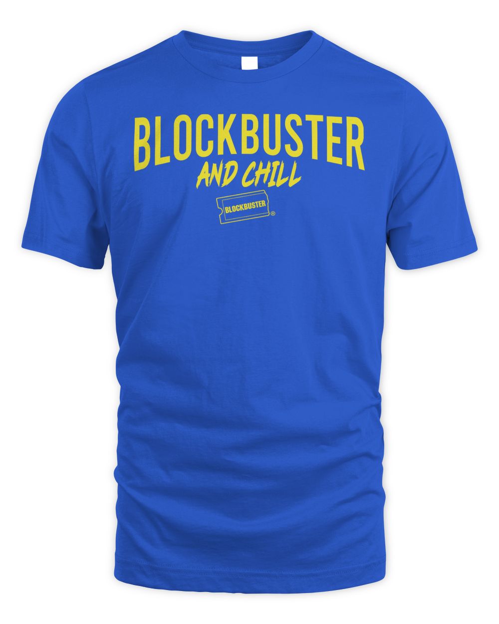 Blockbuster Merch Blockbuster and Chill Shirt