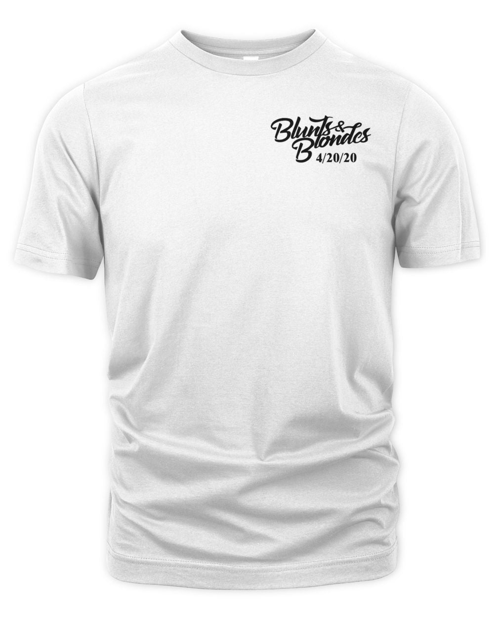 Blunts And Blondes Merch 420 Shirt