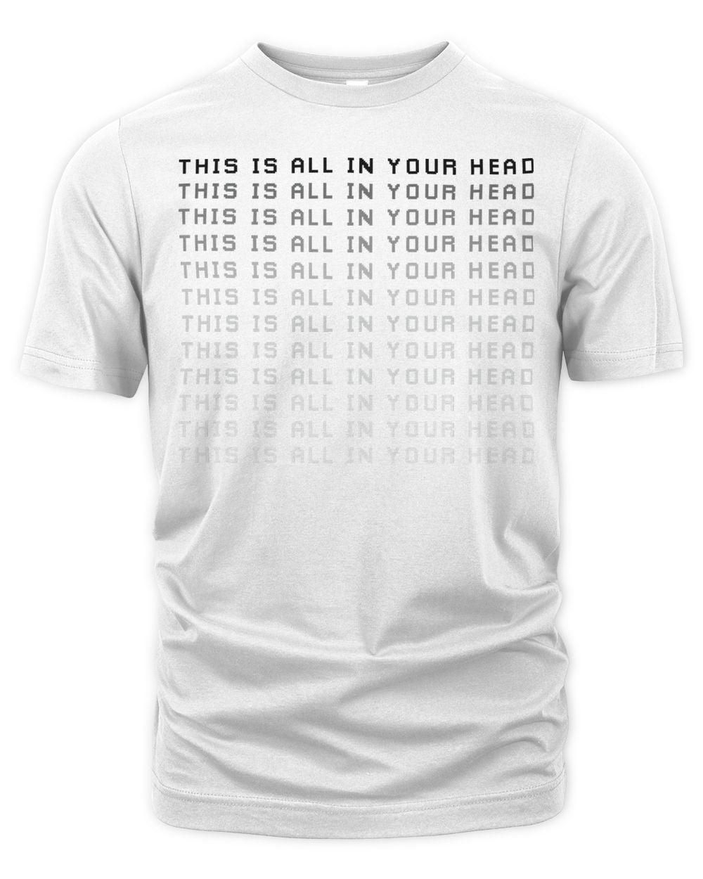 Chaotic Neutral Apparel This is All in Your Head Shirt