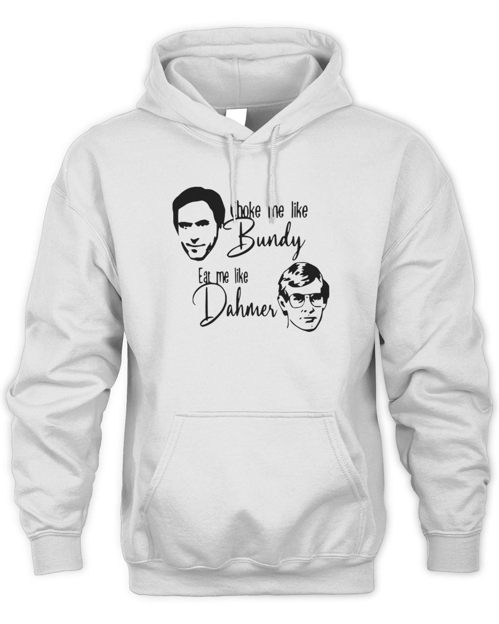 Choke Me Like Bundy Shirt