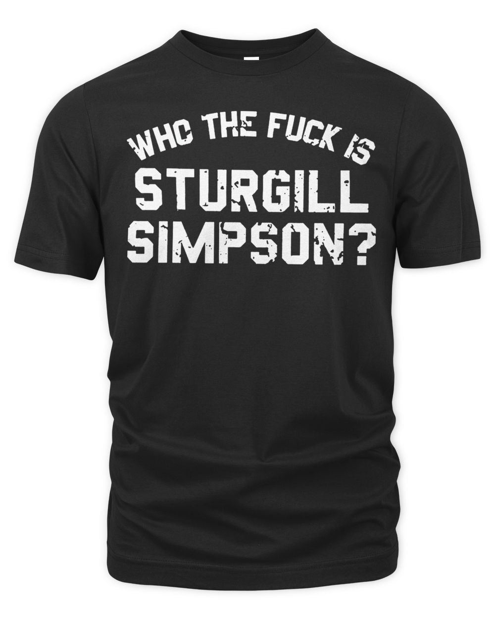 Sturgill Simpson Merch Who The Fck Shirt