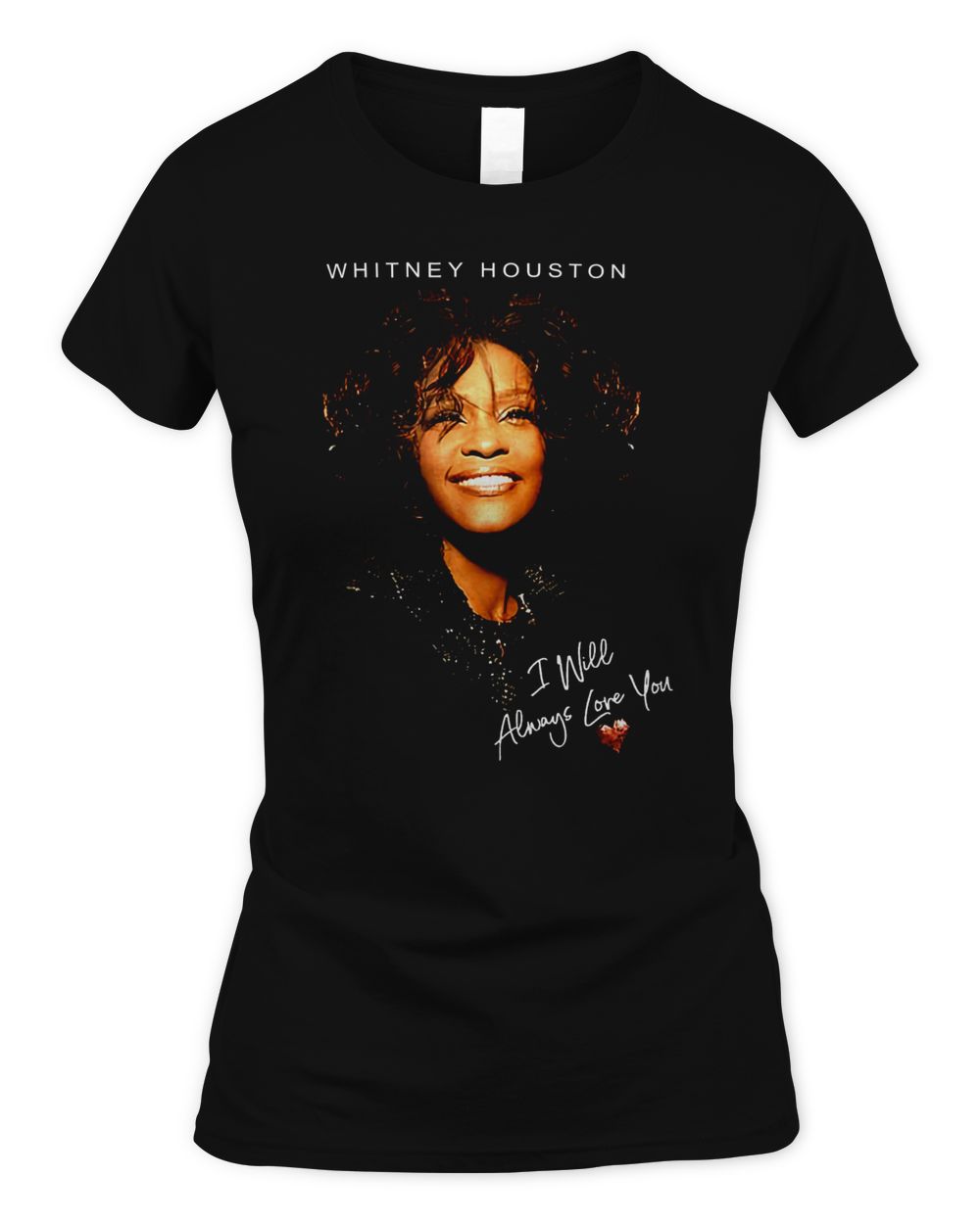 Whitney Houston Merch I Will Always Love You Shirt