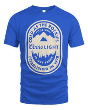 Coors Light Merchandise Your Chill Is Out There Shirt