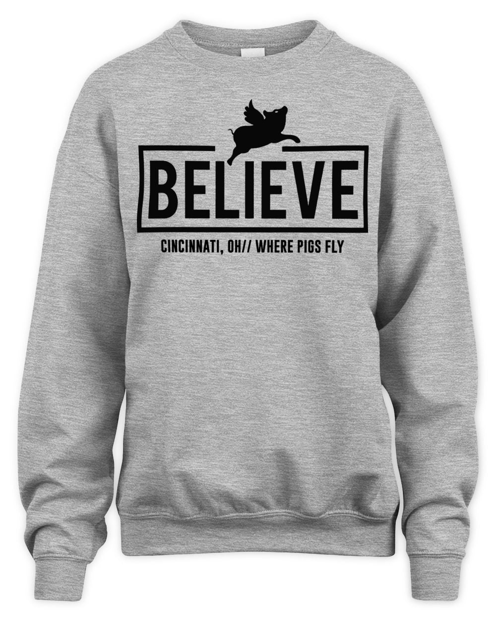Cincy Shirts Believe - Cincinnati Oh Where Pigs Fly Shirt