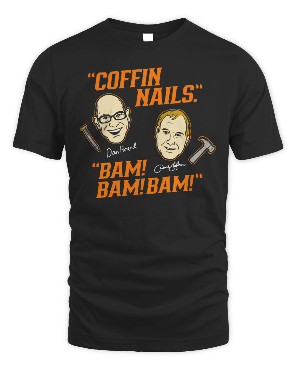 Cincy Shirts Coffin. Nails. Bam! Bam! Bam! Shirt