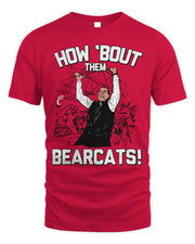 Cincy Shirts How 'Bout Them Bearcats Shirt