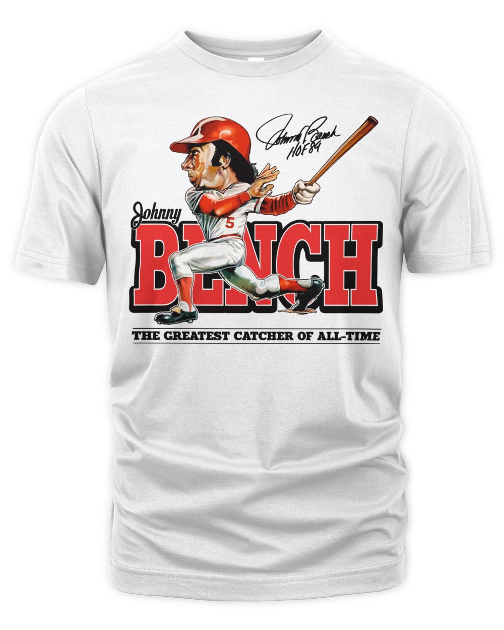 Cincy Shirts Johnny Bench Hall of Heroes Shirt