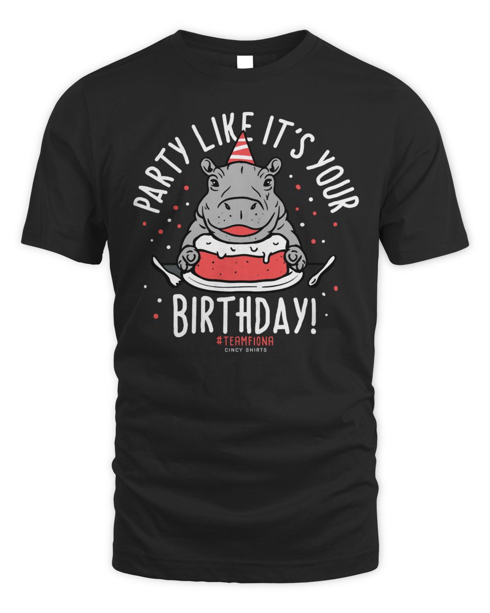 Cincy Shirts Team Fiona Birthday Shirt