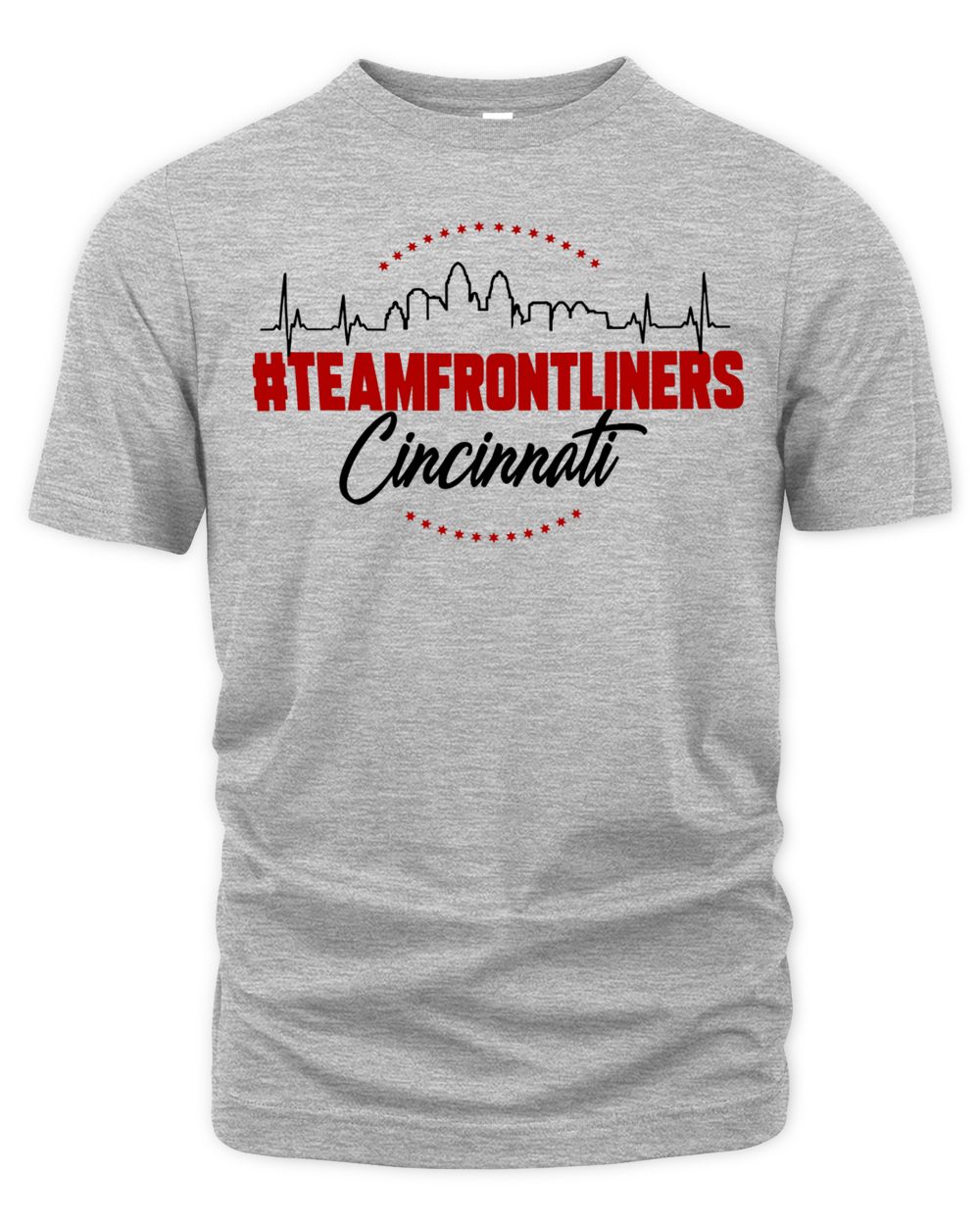 Cincy Shirts #Teamfrontliners Cincinnati Shirt