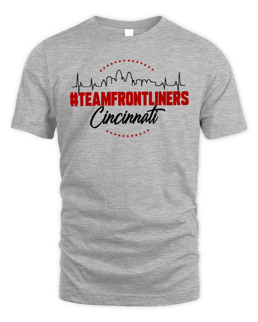 Cincy Shirts #Teamfrontliners Cincinnati Shirt