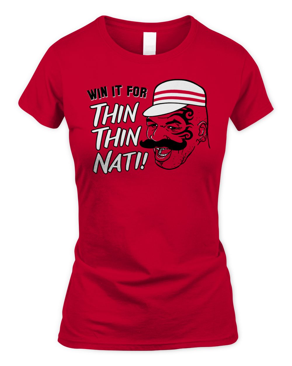 Cincy Shirts Win It for Thin Thin Nati Shirt