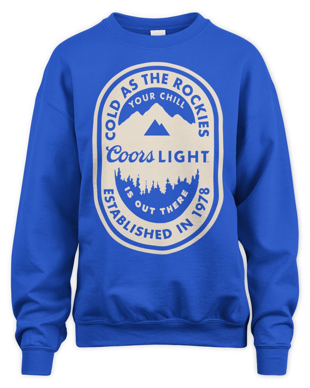 Coors Light Merchandise Your Chill Is Out There Shirt