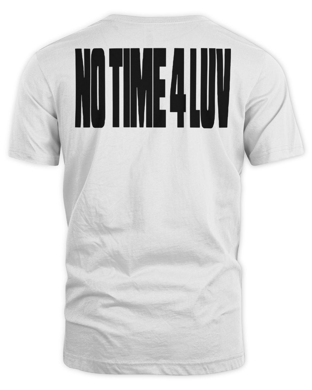Crtz Clothing No Time 4 Luv Shirt