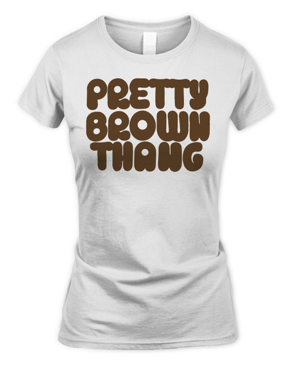 My Pride Apparel Pretty Brown Thang Shirt