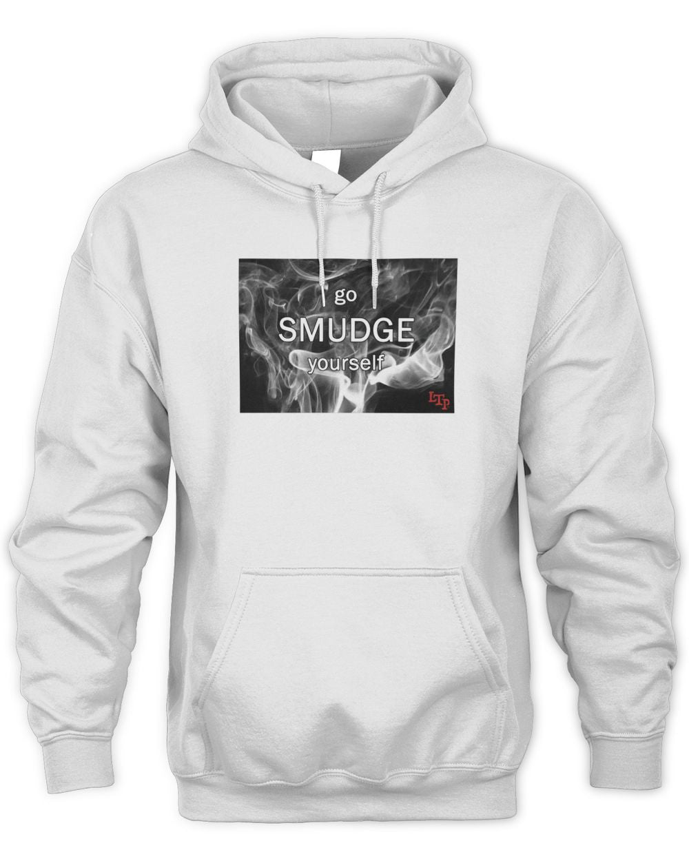 Let Them Play Apparel Go Smudge Yourself Shirt
