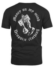 Dropsize Clothing Money On My Mind Shirt