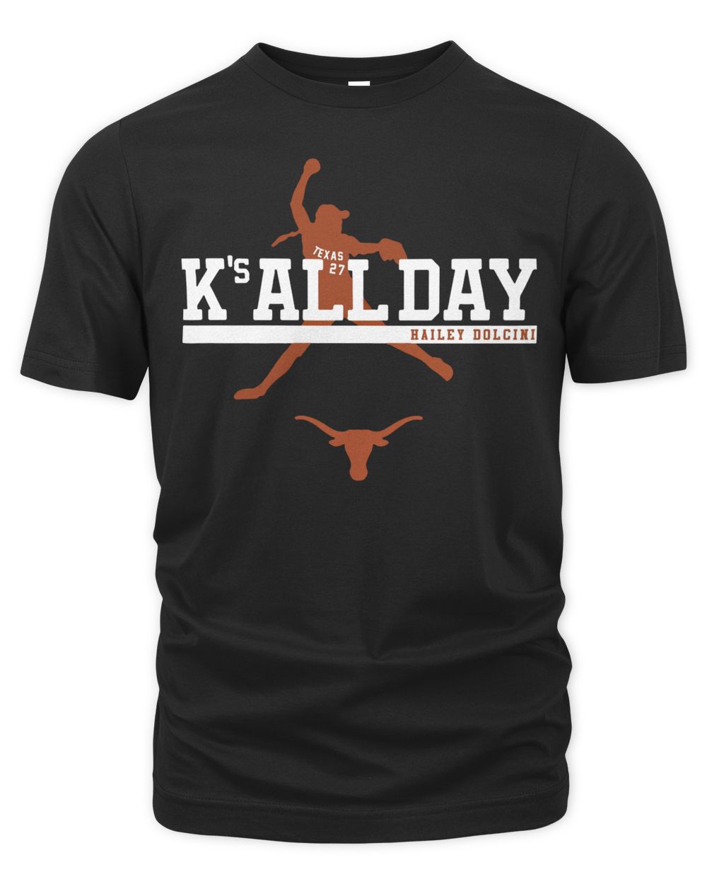 Texas Softball Hailey Dolcini K's All Day Shirt