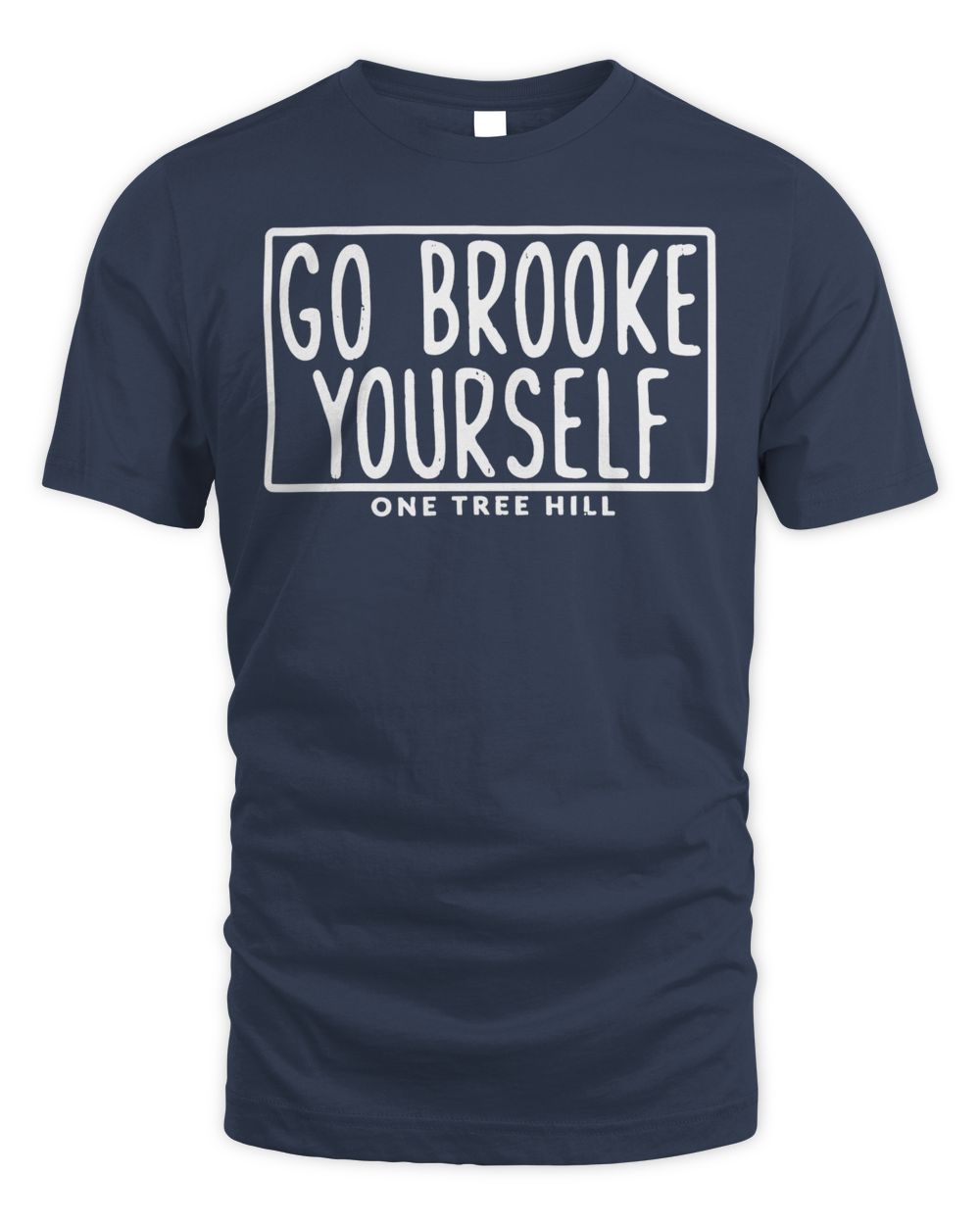One Tree Hill Merchandise Go Brooke Yourself Shirt