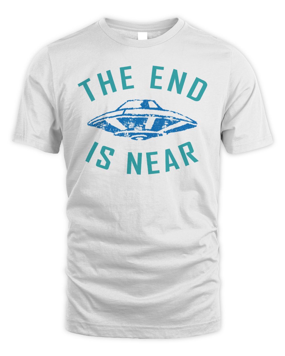 The End Is Near UFO Shirt