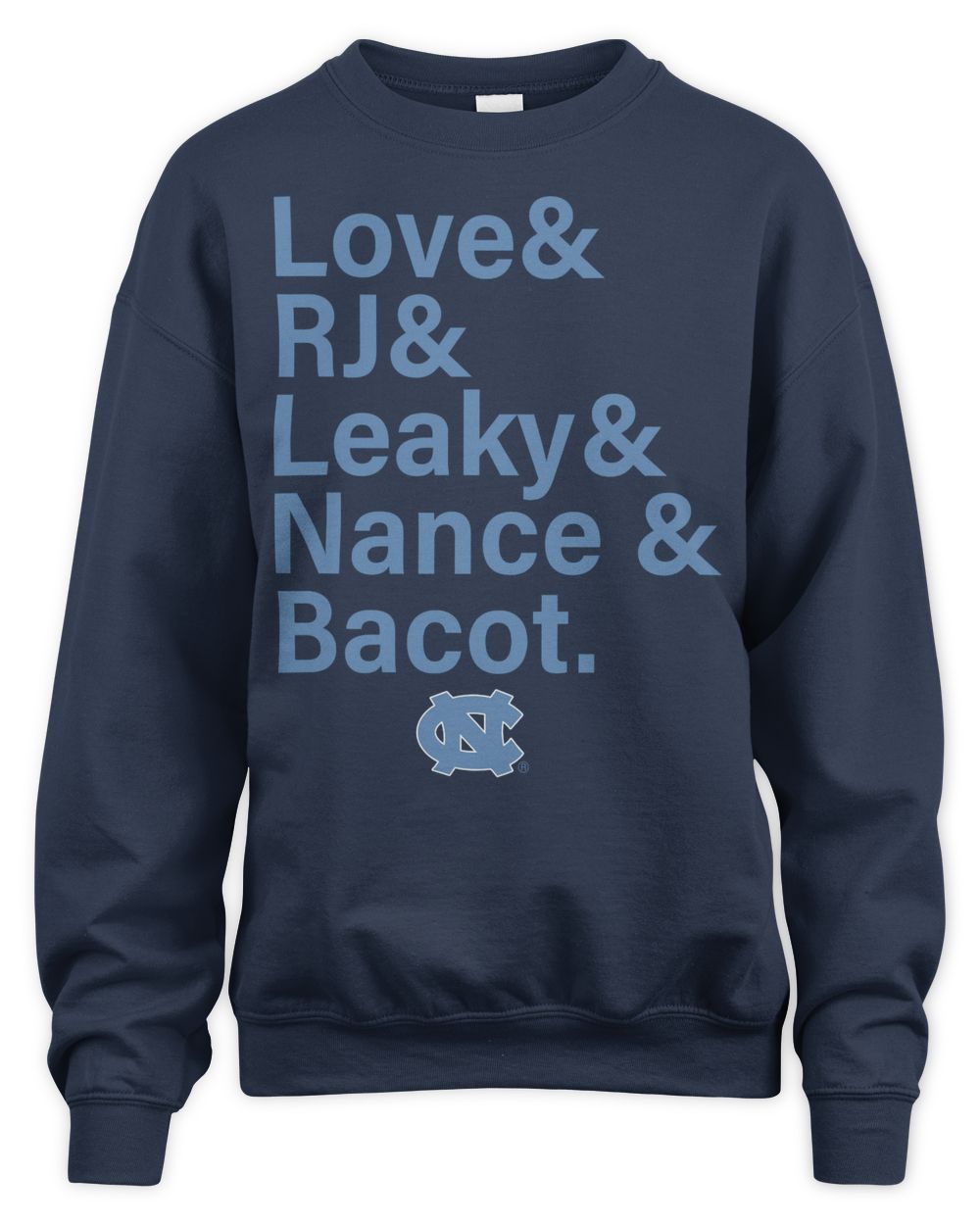 UNC Basketball Love & Rj & Leaky & Nance & Bacot Shirt