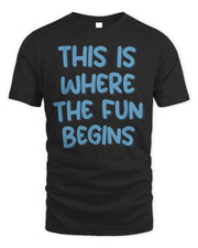 Imperial Merch Co the Fun Begins Shirt