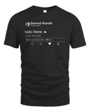 Friday Apparel Hello There Kenobi Tweet Shirt