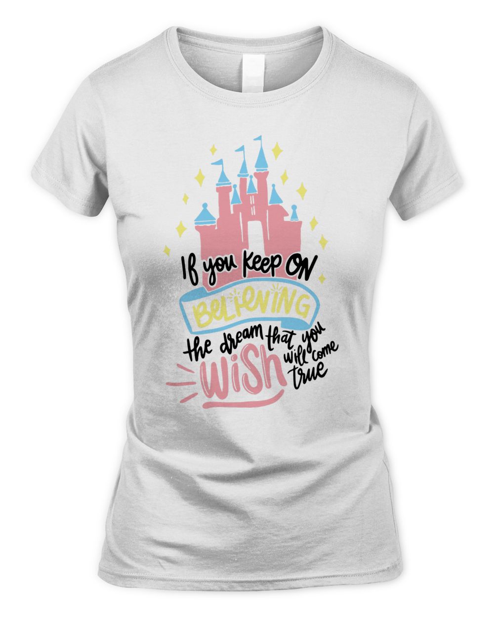Friday Apparel Keep Believing Cinderella Castle Shirt