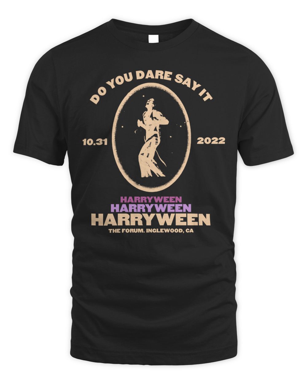 Harryween Merch 2022 Do You Dare Say It Shirt