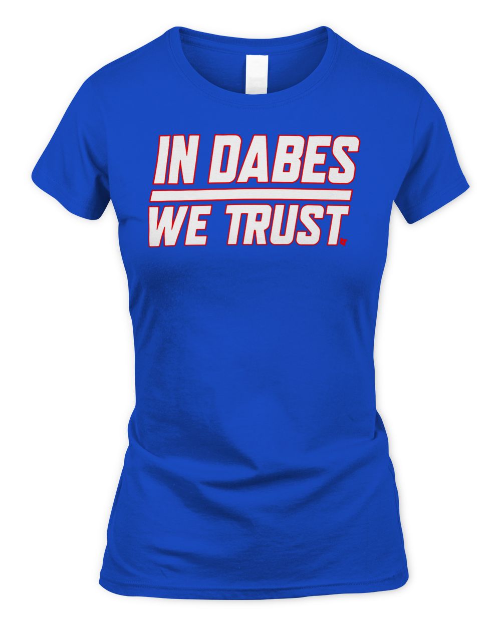 In Dabes We Trust Shirt