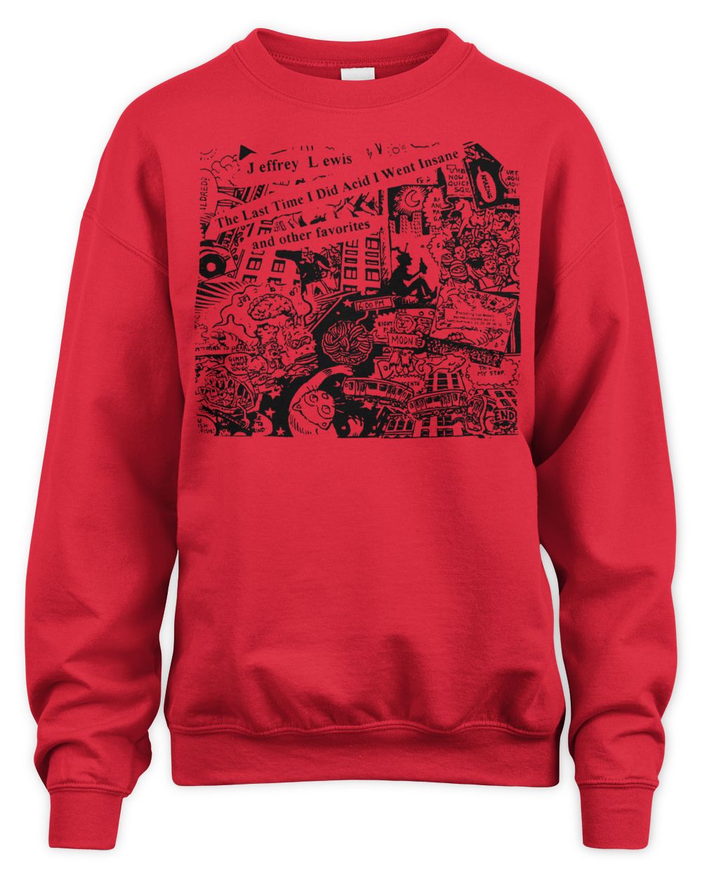 Jeff Lewis Merchandise He Last Time I Did Acid Shirt