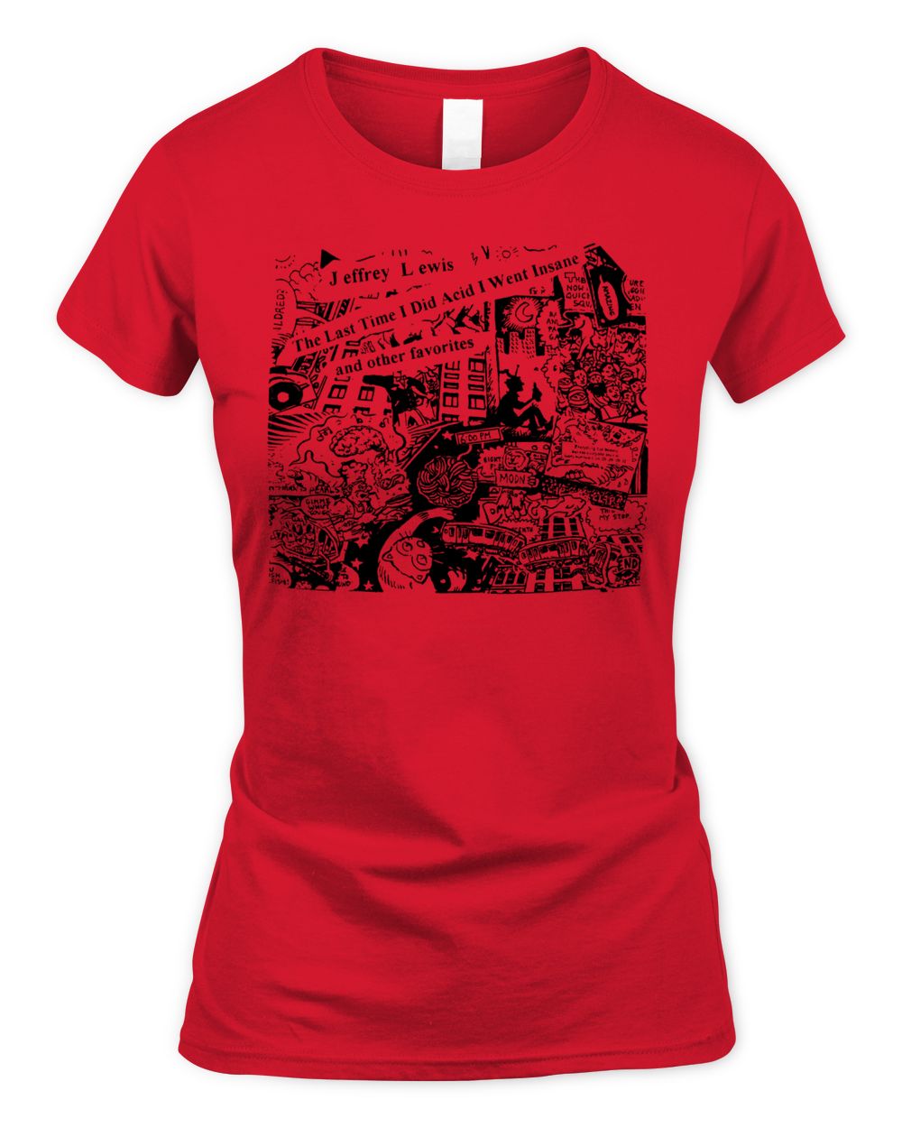 Jeff Lewis Merchandise He Last Time I Did Acid Shirt
