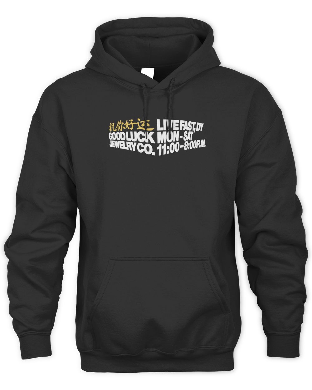 Live Fast Die Young Clothing Good Luck Shirt