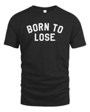 Lucky 13 Clothing Born To Lose Shirt