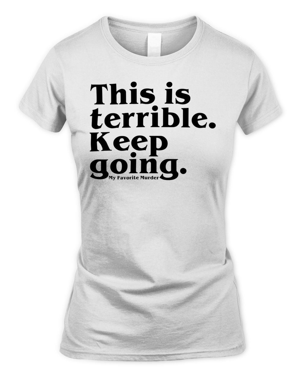 Mfm Merch Keep Going Shirt