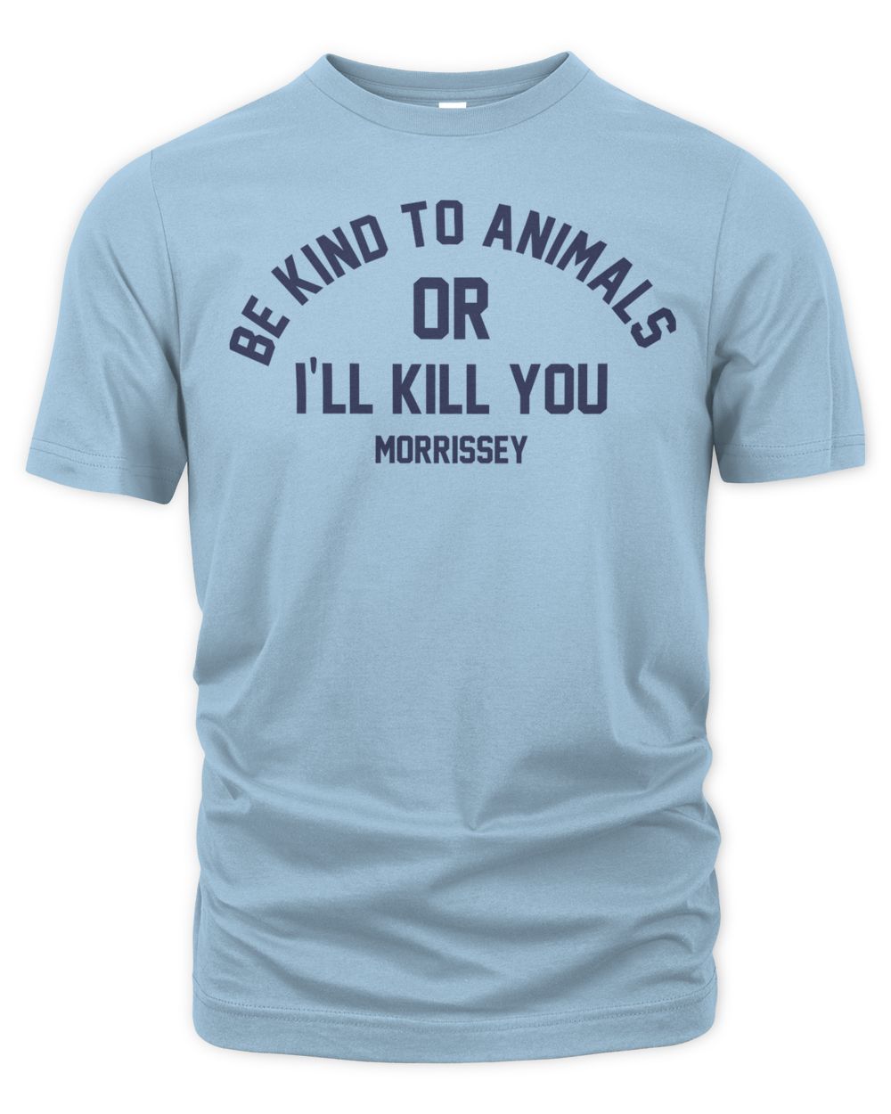 Morrissey Merch Be Kind to Animals Shirt