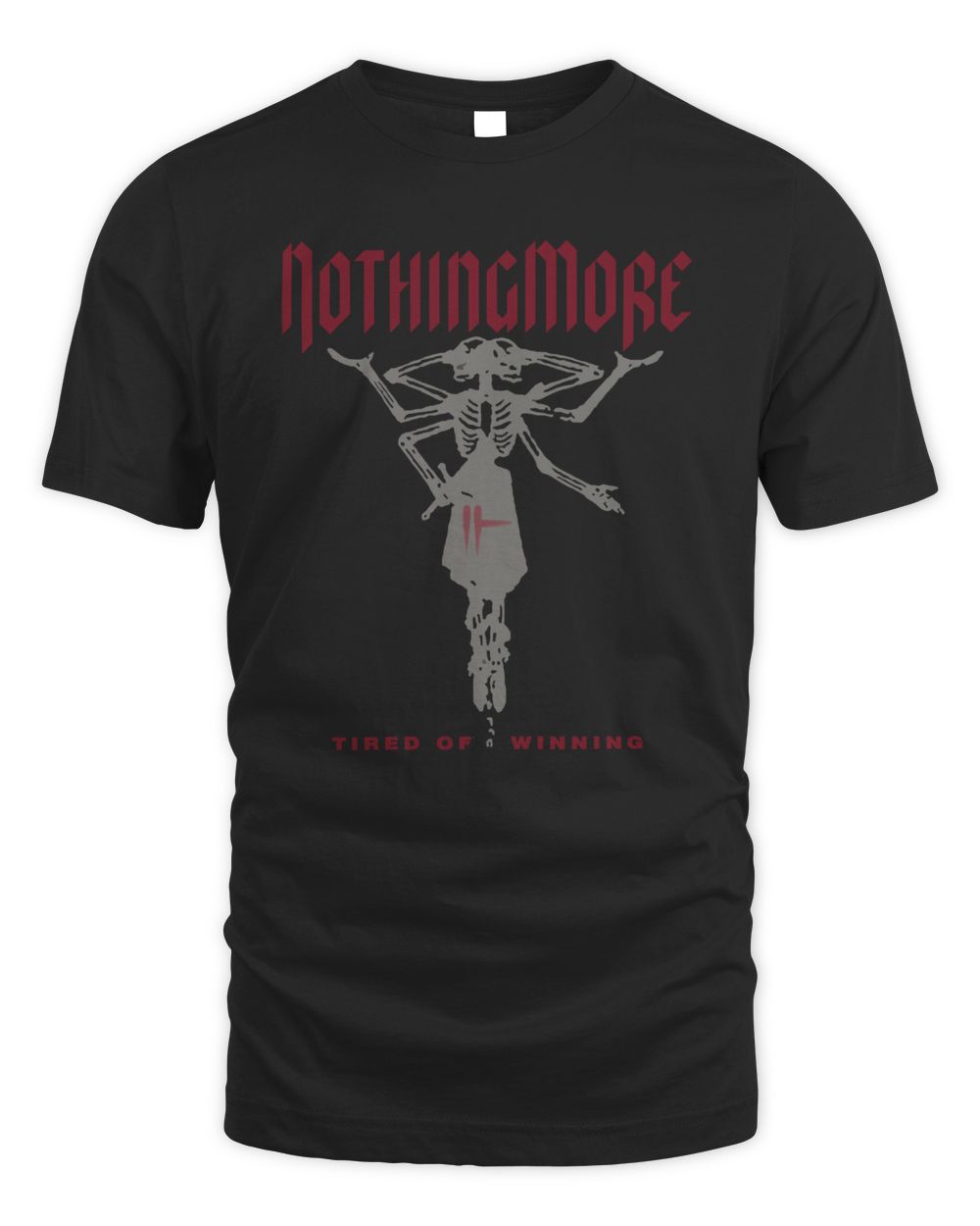Nothing More Merch Tired Of Winning Shirt