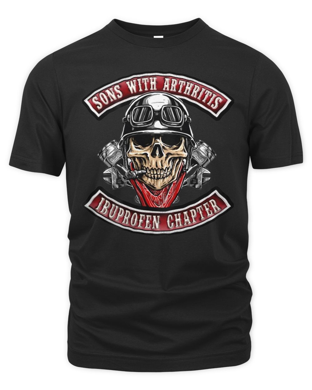 Sons With Arthritis Ibuprofen Chapter Funny Biker Skull Shirt