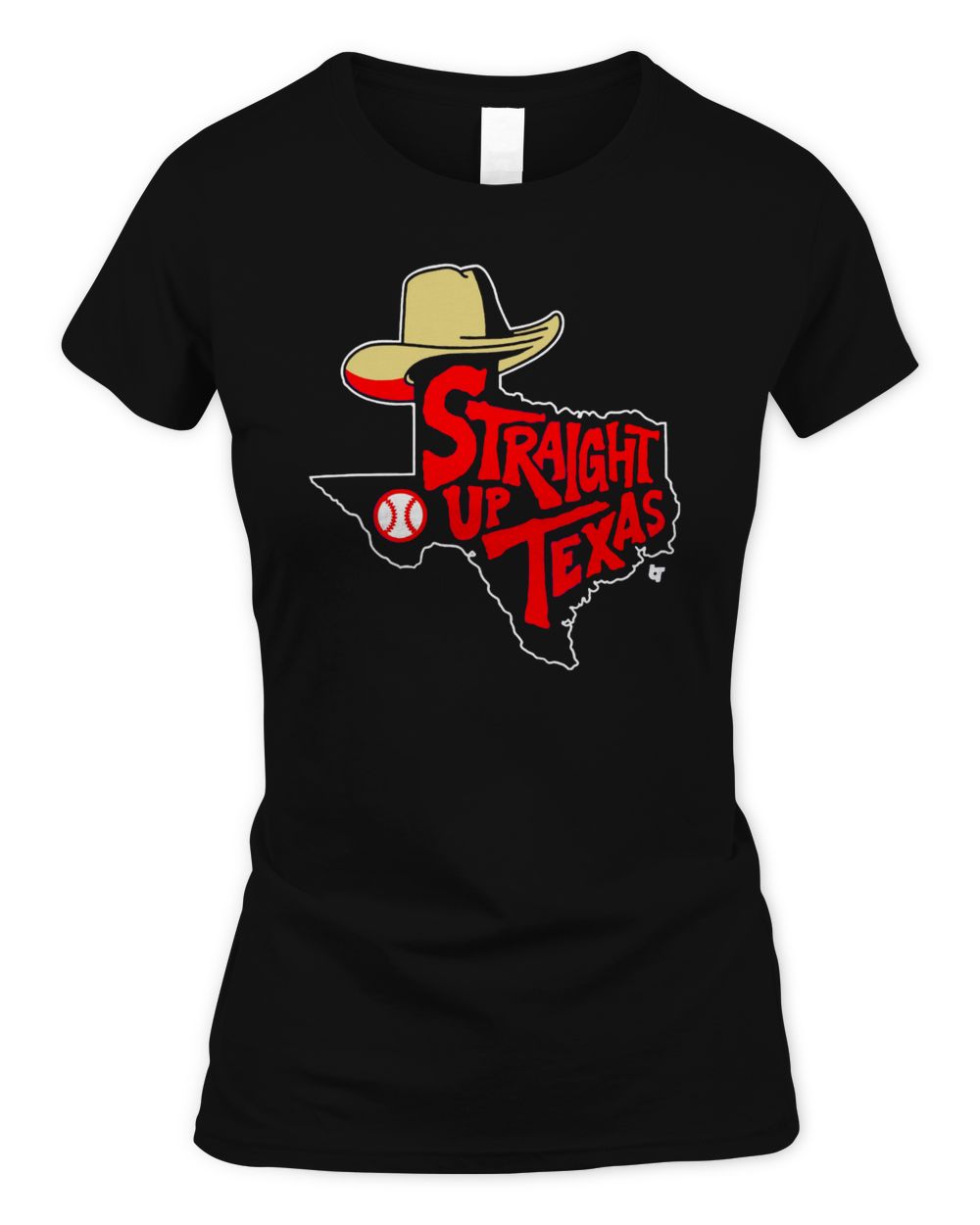 Straigh Up Texas Shirt