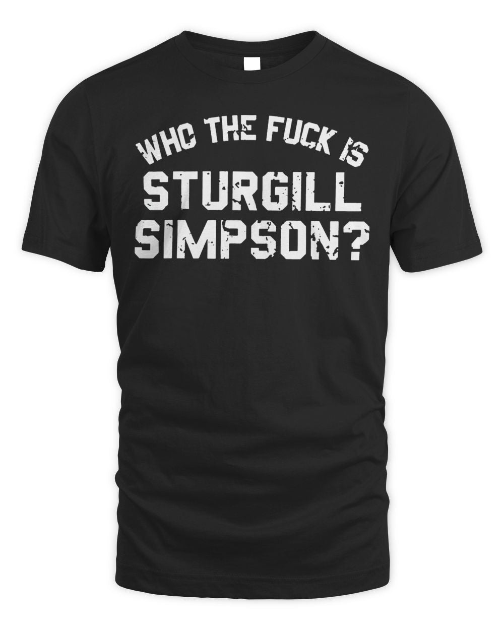 Sturgill Simpson Merch Who The Fck Shirt