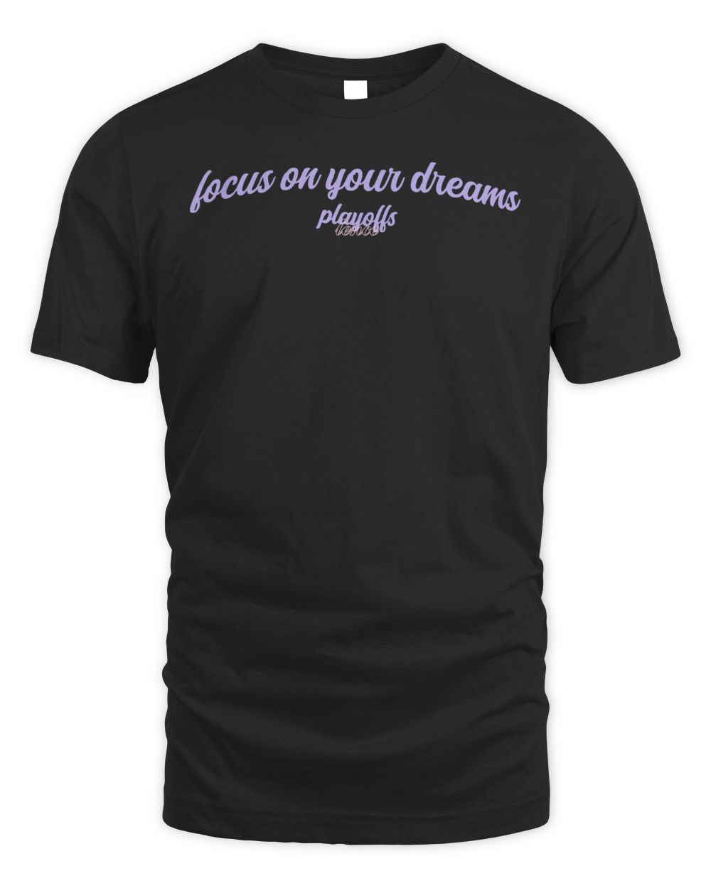 Tence Clothing Purple Focus on Your Dreams Shirt