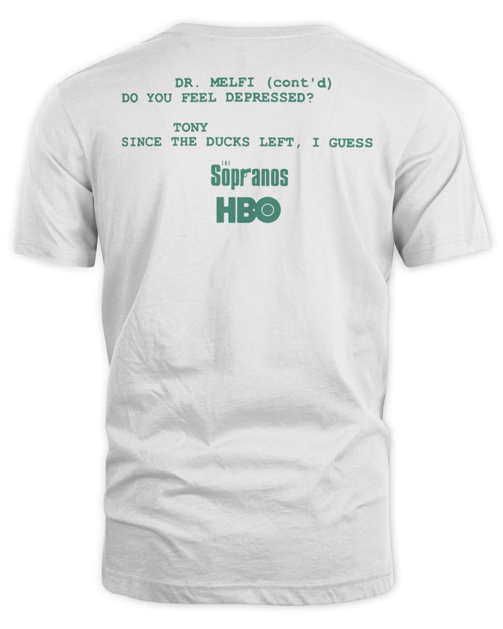 The Sopranos Duck Dr. Melfi Do You Feel Depressed Shirt