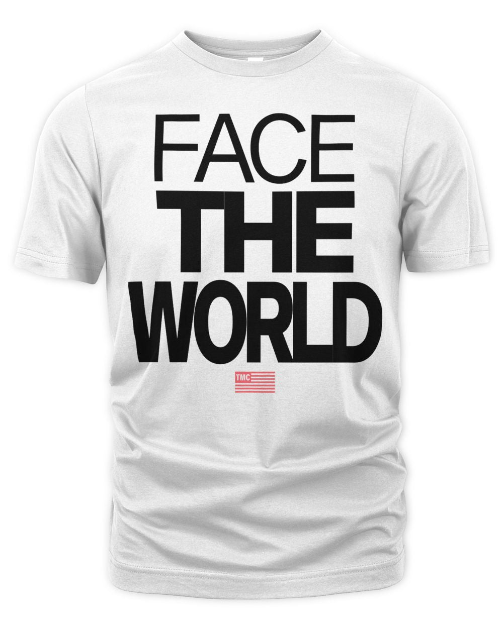 Tmc Clothing Face The World Shirt