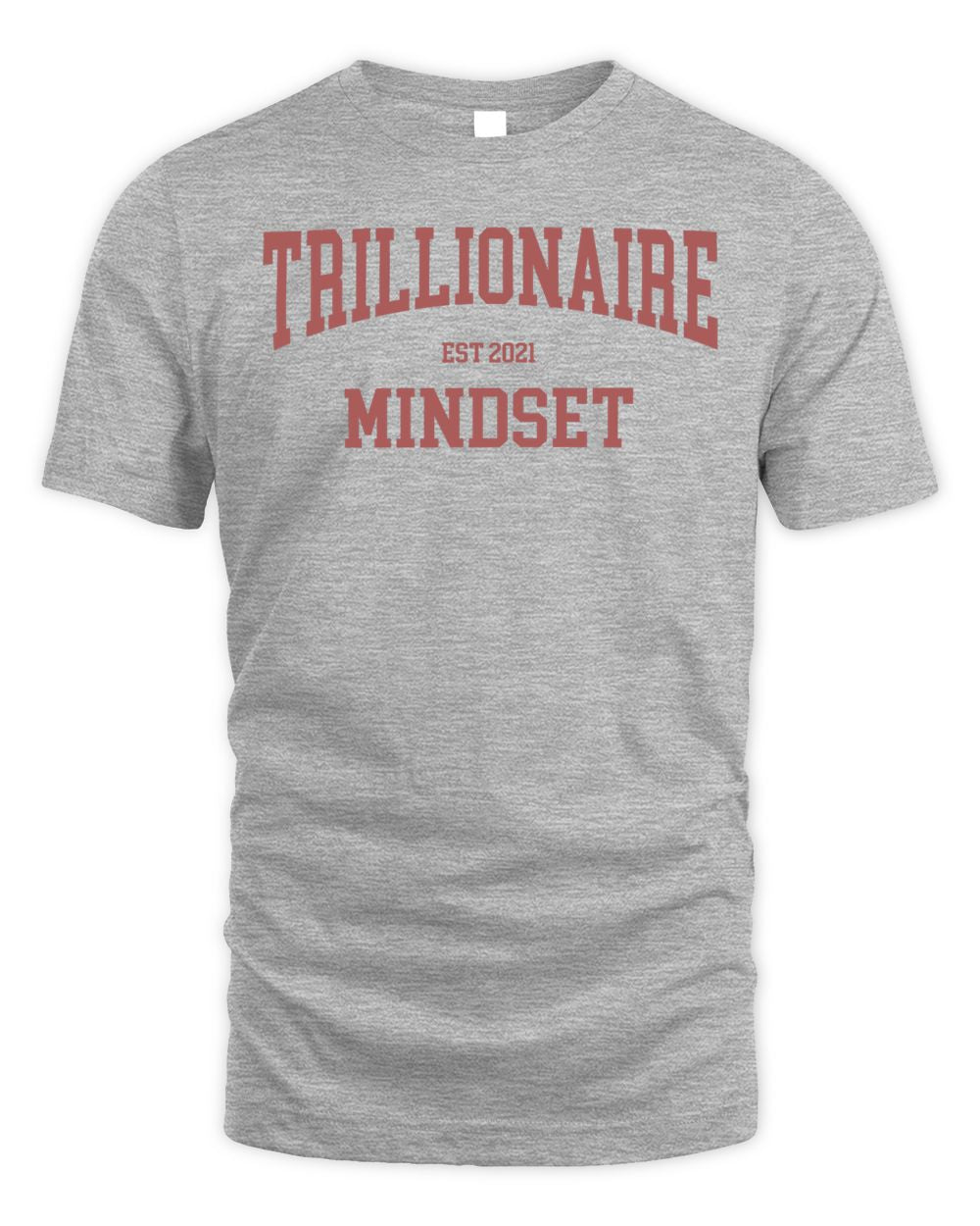 Trillionaire Mindset Merch Collegiate Shirt